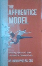 The Apprentice Model - by Dr. David Phelps - Hardcover, ISBN 9780988674097