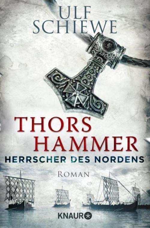 Thumbnail - Herrscher Des Nordens 01 - Thors Hammer Ulf Schiewe