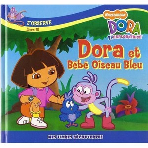 Détails Sur Dora Et Bebe Oiseau Bleu Livre Fil Mes Livres Découvertes Nickelodeon Tbe