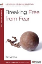 Breaking Free from Fear: A 6-Week, No-Homework Bible Study (40-Minut - VERY GOOD