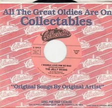 The Jelly Beans - I Wanna Love Him So Bad / So Long, 7", (Vinyl)