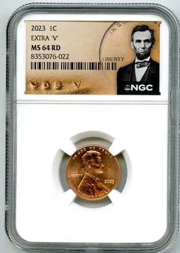 2023 EXTRA ' V ' LINCOLN ERROR CENT SHIELD PENNY NGC MS64 RD SPECIAL VDB V LABEL