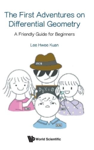 Хви Куан Ли - Первые приключения по дифференциальной геометрии, (Gebundene Ausgabe)