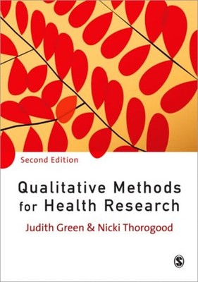 Qualitative Methods for Health Research Paperback