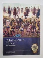 Chairôneia 338 BCE : The Fall of Greece by Nic Fields (2026, Trade Paperback)