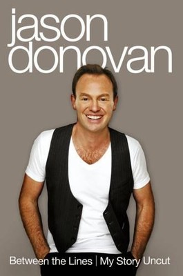 Between the Lines: My Story Uncut by Donovan, Jason 0007261470 FREE Shipping