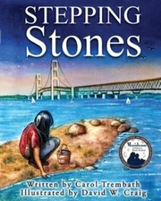Stepping Stones: Walking Lake Michigan by Carol Ann Trembath: New