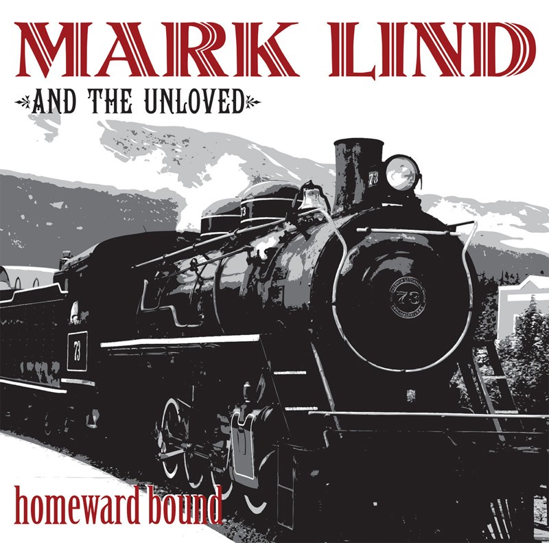 Mark Lind & the Unloved Homeward Bound (винил) (ИМПОРТ ИЗ Великобритании)