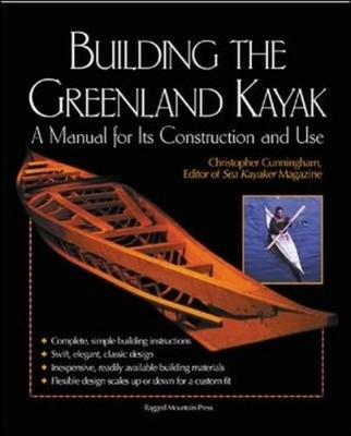 Christopher Cunningham Building the Greenland Kayak (Taschenbuch) (US IMPORT)