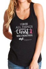 I Can Do All Things Through Christ Tank Top Breast Cancer Awareness Racerback