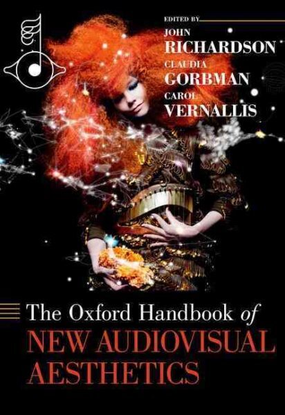Oxford Handbook of New Audiovisual Aesthetics, Hardcover by Richardson, John ...