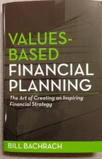 Values-Based Financial Planning (2000, Hardcover)