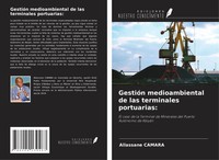 Allassane Camara | GestióN Medioambiental De Las Terminales Portuarias: | Buch