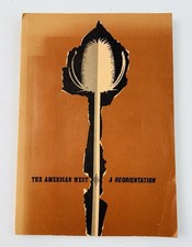 The American West: A Reorientation 1966 University of Wyoming Gene Gressley