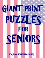 Giant Print Puzzles for Seniors: 133 Extra Large Print Entertaining Themed