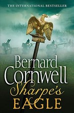 Sharpe's Eagle (The Sharpe Series): The Talavera Campaig... by Cornwell, Bernard