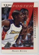 1997 Pinnacle Inside WNBA Toni Foster #25 05v0