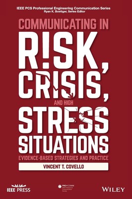 Communicating in Risk, Crisis, and High Stress Situations: Evidence-Based St...