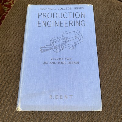 The Technical College Series For Higher National Cert Vol. ll  Jig & Tool First
