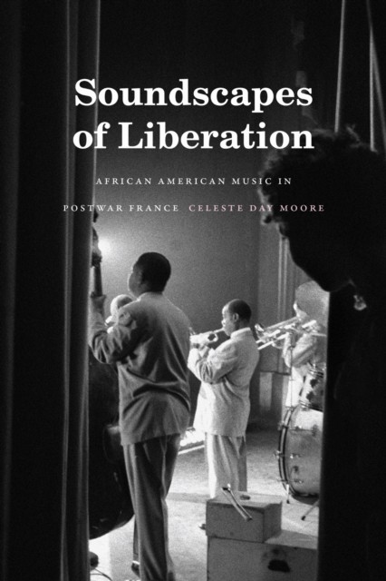 Soundscapes of Liberation by Celeste Day Moore (Paperback Book)