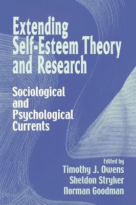 Extending Self-Esteem Theory and Research Timothy J. Owens (u. a.) Taschenbuch