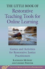 Little Book of Restorative Teaching Tools for Online Learning: Games and Activit