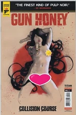 Gun Honey Collision Course #4 Labellecicatrice Nude Variant Cover !!!    VF/NM