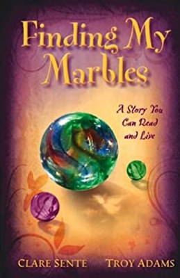 #ad #ad Finding My Marbles : A Story You Can Read and Live Troy Sente C $6.41