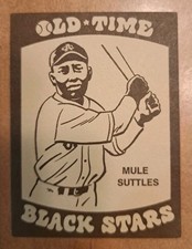 1974 Laughlin Old Time Black Stars - HOF - Mule Suttles #30