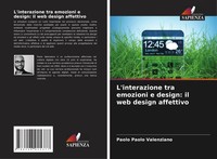Paolo Paolo Valenziano | L'interazione Tra Emozioni E Design: Il Web Design...