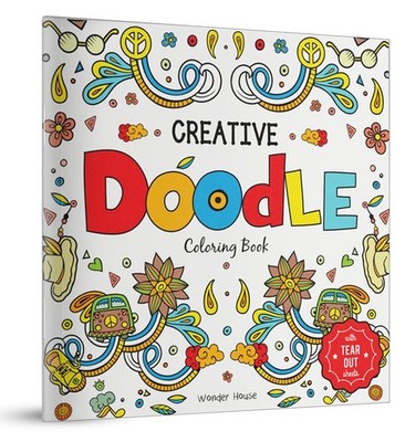 Creative Doodle Coloring Book (Children Coloring Book With Tear Out She)