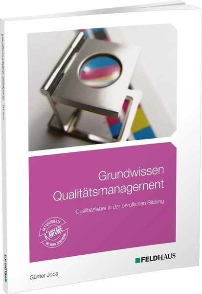 Grundwissen QualitäTsmanagement | QualitäTslehre In Der Beruflichen Bildung-image