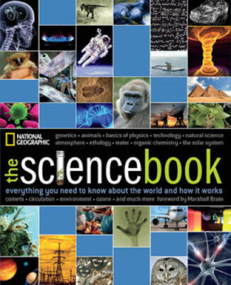 The Science Book: Everything You Need to Know About the World and  - VERY GOOD