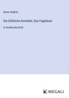 Dante Alighieri | Die GöTtliche KomöDie; Das Fegefeuer | Buch | Deutsch (2023)