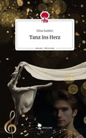 Tanz Ins Herz. Life Is A Story - Story.One Elina Sudden