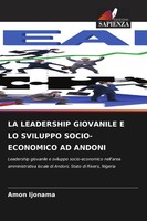 Amon Ijonama | LA Leadership Giovanile E LO Sviluppo SOCIO-ECONOMICO AD Andoni