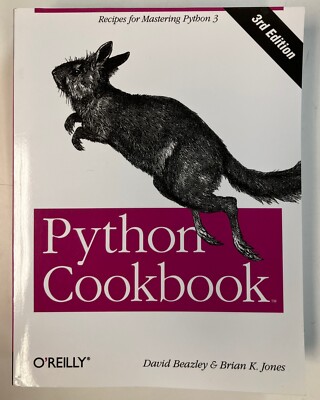 Python Cookbook: Recipes for Mastering Python 3 by Beazley O'Reilly Paperback