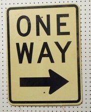 USED ONE WAY RIGHT ARROW SIGN BLACK ON WHITE FLAT AL--18 x 24 SCRATCHES 2
