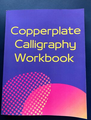 Copperplate Calligraphy Workbook