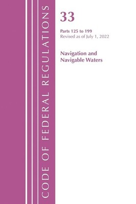 Code of Federal Regulations, Title 33 Navigation and Navigable Waters 125-199, R