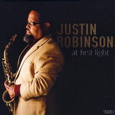 JUSTIN ROBINSON At First Light (CD)