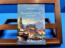 History of the Philadelphia Electric Company 1881-1961- Nicholas B. Wainwright