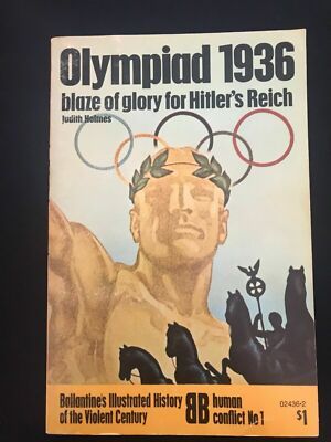 OLYMPIAD 1936, BALLENTINE'S VIOLENT CENTURY BOOK #1 NEW SIGNED BY GOLD MEDALIST