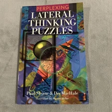 Perplexing Lateral Thinking Puzzles by Des Machale and Paul Sloane (1997, Trade