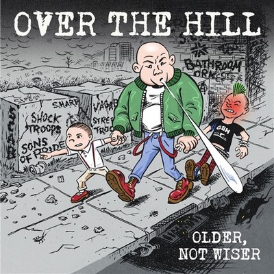 Over The Hill Older, Not Wiser (Vinyl)