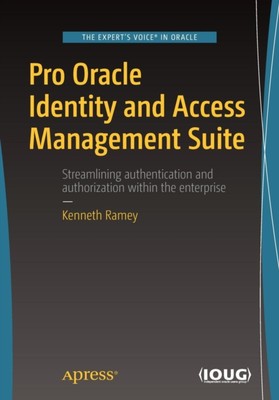 Ramey - Pro Oracle Identity and Access Management Suite - New paperbac - X555z