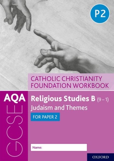 AQA GCSE Religious Studies B (9-1): Catholic Christianity Foundation Workbook: - Image 4