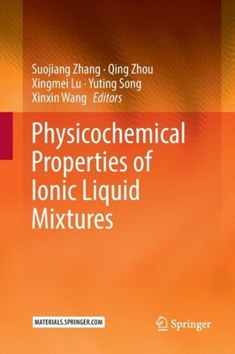 Zhang - Physicochemical Properties of Ionic Liquid Mixtures - New pape - X555z