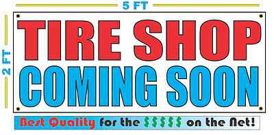TIRE SHOP COMING SOON Banner Sign NEW 2x5