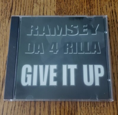 Ramsey Da 4 Rilla - Give It Up Ramsey Da 4 Rilla - Give It Up CD Rare